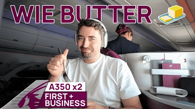 Thumbnail: Qatar Airways A350 First und Business Class Review